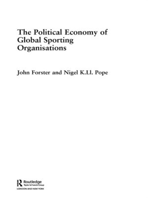 cover image of The Political Economy of Global Sports Organisations
